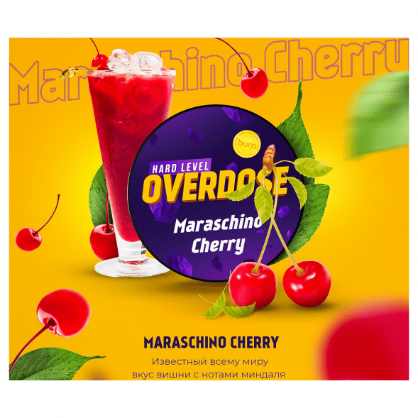 Табак Overdose - Maraschino Cherry (Коктейльная Вишня, 200 грамм) купить в Самаре